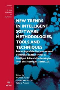New Trends in Intelligent Software Methodologies, Tools and Techniques: Proceedings of the 21st...