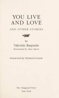 You live and love and other stories by Rasputin, Valentin Grigorevich - 1986-01-01