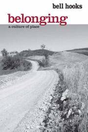 Belonging by Bell Hooks - 2008-11-21