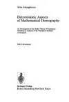 Deterministic Aspects in Mathematical Demography (Biomathematics, Vol 13)