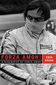 Forza Amon! - a Biography of Chris Amon