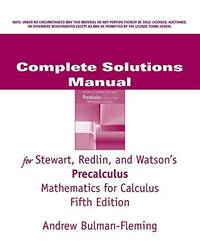 Complete Solutions Manual for Stewart, Redlin, and Watson's Precalculus Mathematics for...