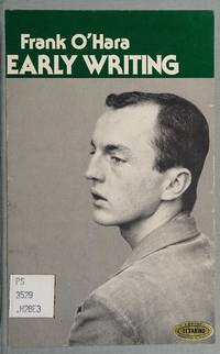 Early Writing by Frank O'Hara - 1977-04