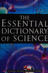 The Essential Dictionary Of Science.