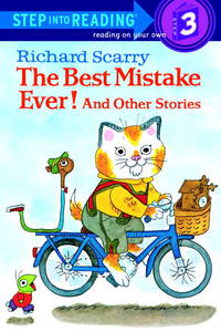 Richard Scarry's The Best Mistake Ever! and Other Stories (Step into Reading)