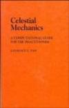 Celestial Mechanics: A Computational Guide for the Practitioner