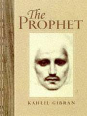 The Prophet by Kahlil Gibran