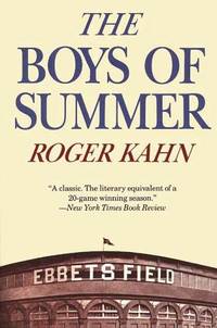 The Boys of Summer Kahn, Roger