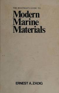 The Boatman's Guide to Modern Marine Materials