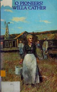 O Pioneers by Willa Cather - 1996-01