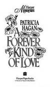 A Forever Kind of Love by Patricia Hagan - 1992