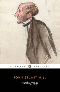 Autobiography (Penguin Classics) by Mill, John Stuart - 1990