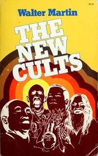 The New Cults by Walter Martin - December 1980