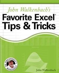 John Walkenbachs Favorite Excel Tips & Tricks