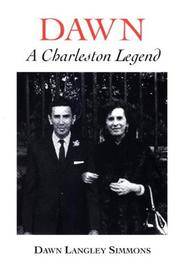 Dawn: A Charleston Legend