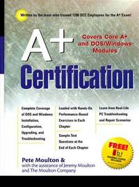 A+ Certification Guide