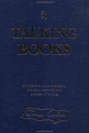 Talking Books: Children's Authors Talk About the Craft, Creativity and Process of Writing