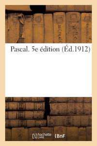 Pascal. 5e Édition (French Edition)