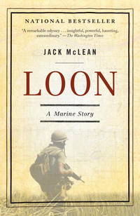 Loon: A Marine Story [Paperback] McLean, Jack
