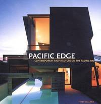 Pacific Edge: Contemporary Architecture on the Pacific Rim