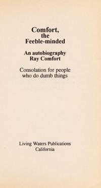 Comfort The Feeble Minded By Comfort Ray