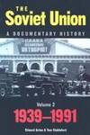 The Soviet Union a Documentary History. Vol 2. 1939-1991