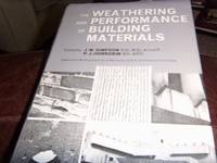 Weathering and Performance of Building Materials by John Wyllie Simpson; etc - 1970-11-24