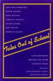 TALES OUT OF SCHOOL: Contemporary Writers on Their Student Years