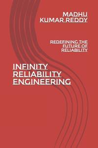Infinity Reliability Engineering: Redefining the Future of Reliability