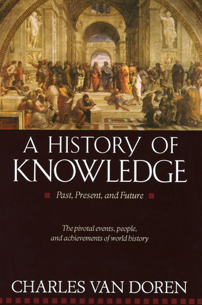 History of Knowledge : Past, Present, and Future