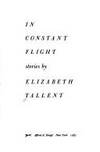 In Constant Flight by Tallent, Elizabeth - 1983