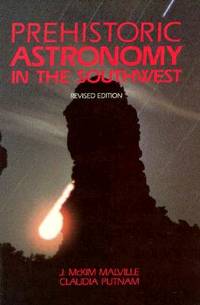 Prehistoric Astronomy in the Southwest, revised edition