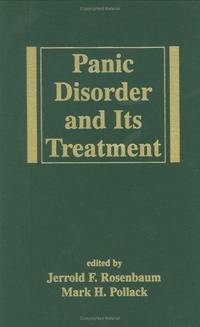 Panic Disorder and Its Treatment (Medical Psychiatry Series) Pollack, Mark H. and Rosenbaum,...