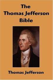 image of The Thomas Jefferson Bible: The Life And Morals of Jesus of Nazareth