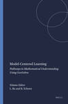 Model-Centered Learning Pathways to Mathematical Understanding Using GeoGebra