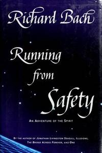 Running from Safety: An Adventure of the Spirit