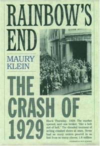 Rainbow's End : the Crash of 1929
