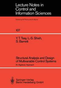Structural Analysis and Design of Multivariable Control Systems: An Algebraic Approach (Lecture Notes in Control and Information Sciences)