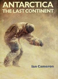 Antarctica: The last continent