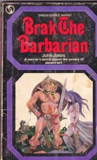 Brak the Barbarian by Jakes, John - 1987-12-01