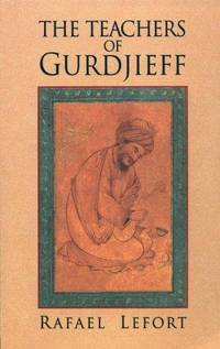 The Teachers Of Gurdjieff