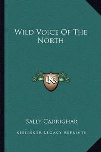 image of Wild Voice Of The North