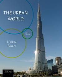 The Urban World by Palen, J. John - 2018-10-10