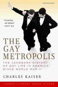 The Gay Metropolis: 1940-1996