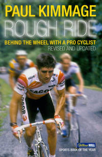 Rough Ride : Behind the Wheel with a Pro Cyclist