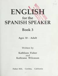 English for the Spanish Speaker, Book 3