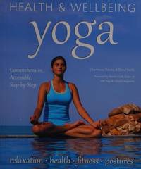 Yoga: relaxation, health, fitness (Health & Wellbeing)