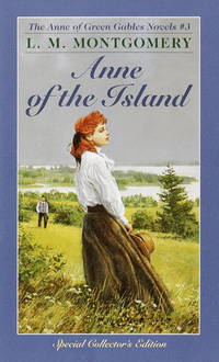 Anne of the Island (Anne of Green Gables, Book 3) by L.M. Montgomery - September 1992