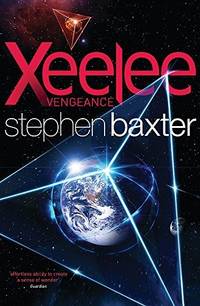 Xeelee Vengeance by Baxter, Stephen