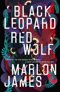 Black Leopard, Red Wolf (The Dark Star Trilogy 1 [One, I]) (SIGNED)